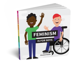 feminism is for boys