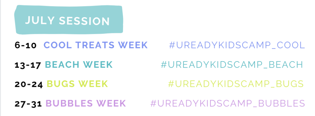 July Session U Ready Kids Camp Free Summer Camp Cool Treats, Beach, Bugs, Bubbles